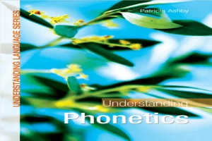 غلاف كتاب Understanding Phonetics بقلم اخصائي صوتبات غلاف كتاب Understanding Phonetics بقلم اخصائي صوتبات